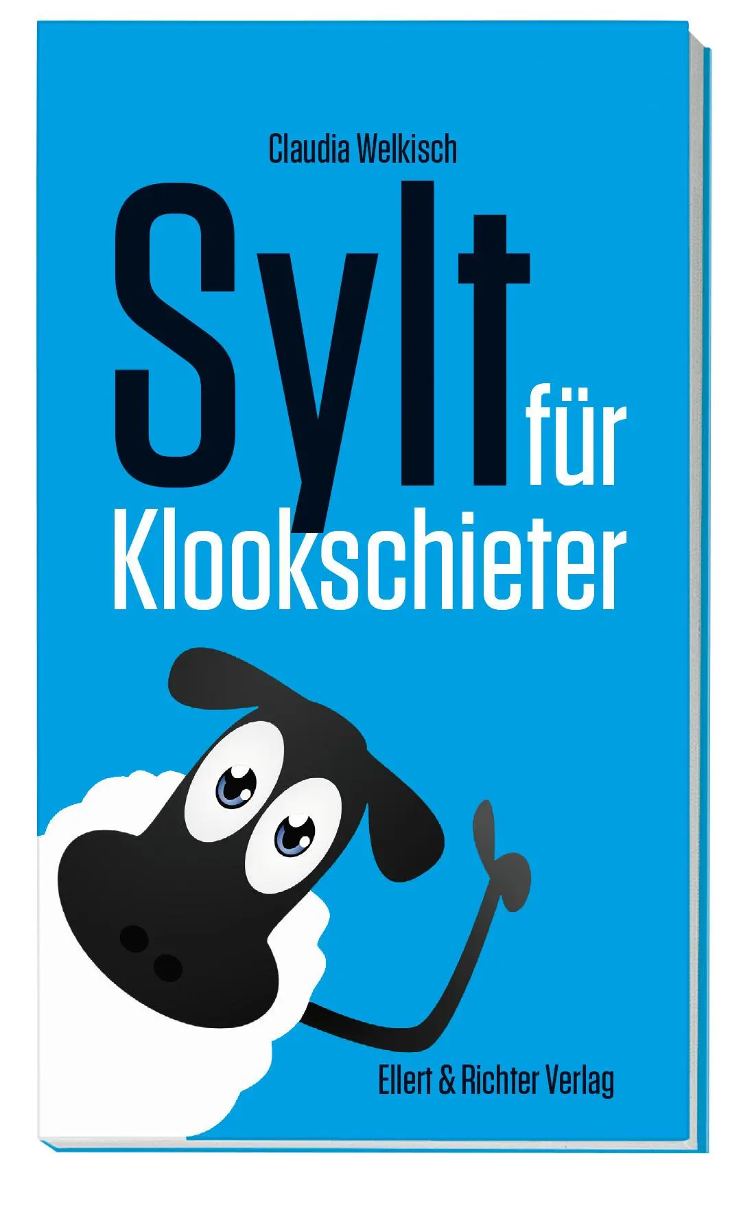 Cover: 9783831907588 | Sylt für Klookschieter | Claudia Welkisch | Taschenbuch | 144 S.