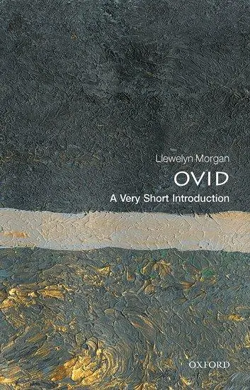Cover: 9780198837688 | Ovid | A Very Short Introduction | Llewelyn Morgan | Taschenbuch