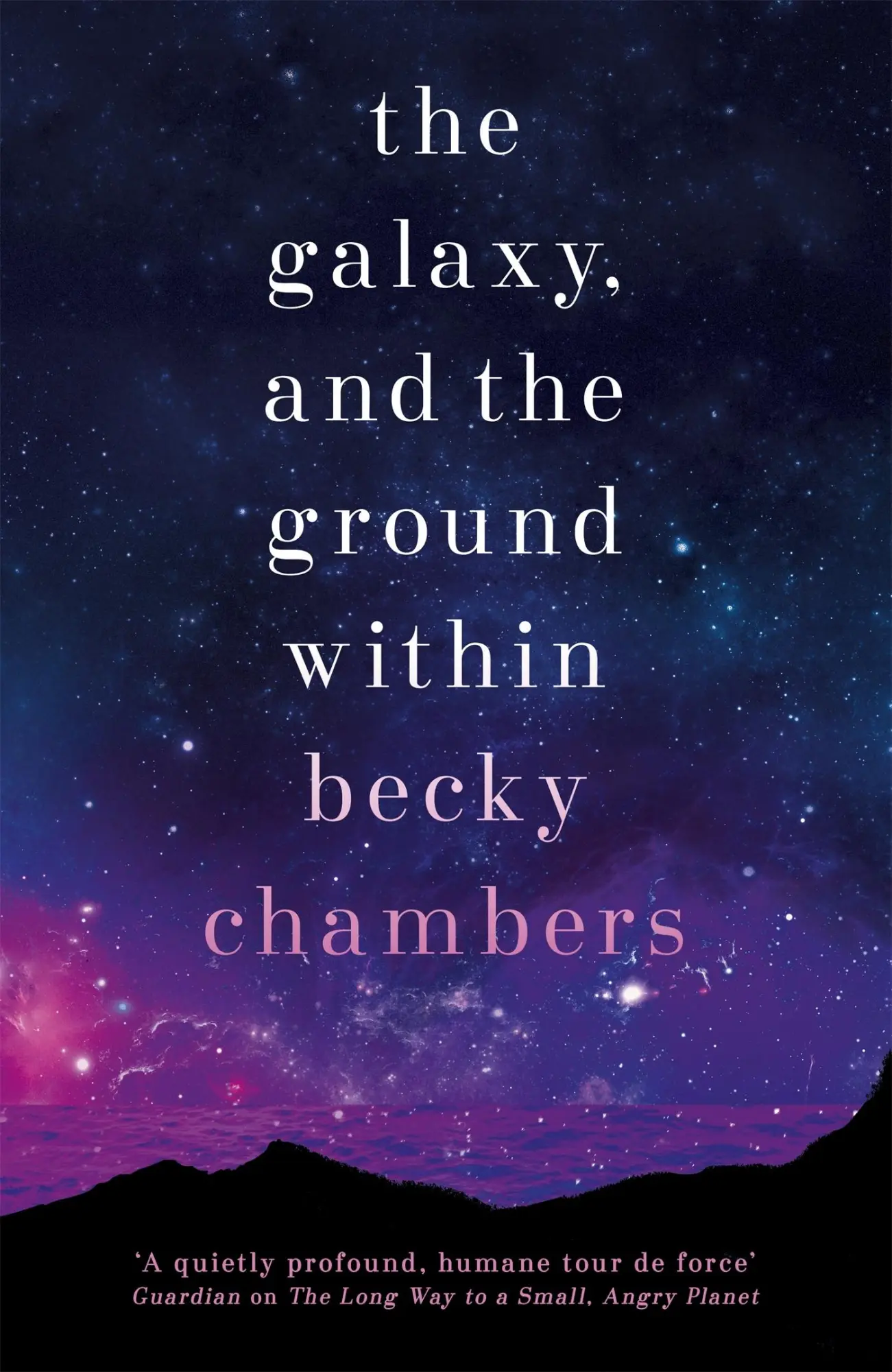 Cover: 9781473647688 | The Galaxy, and the Ground Within | Becky Chambers | Taschenbuch