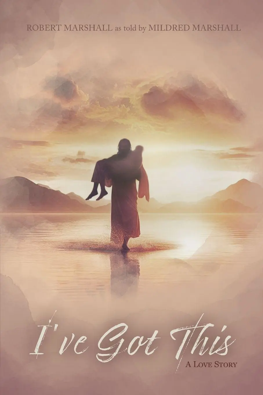 Cover: 9781632967688 | I've Got This | A Love Story | Robert Marshall | Taschenbuch | 2025
