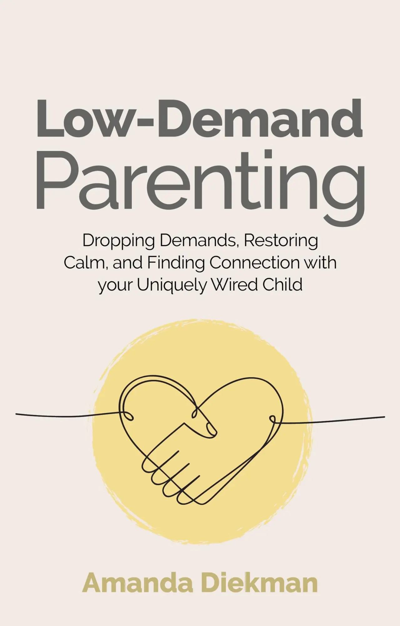 Cover: 9781839977688 | Low-Demand Parenting | Amanda Diekman | Taschenbuch | Englisch | 2023