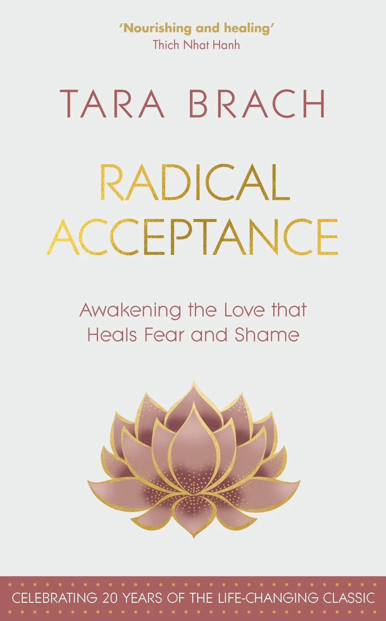 Cover: 9781846047688 | Radical Acceptance | Awakening the Love that Heals Fear and Shame