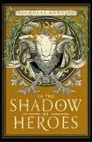 Cover: 9781911077688 | In the Shadow of Heroes | Nicholas Bowling | Taschenbuch | 384 S.
