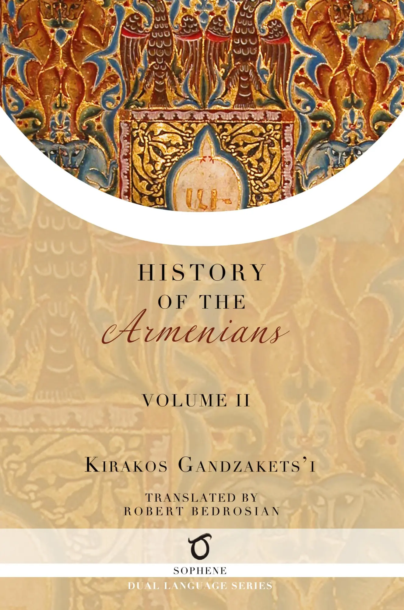 Cover: 9781925937688 | Kirakos Gandzakets'i's History of the Armenians | Volume II | Buch