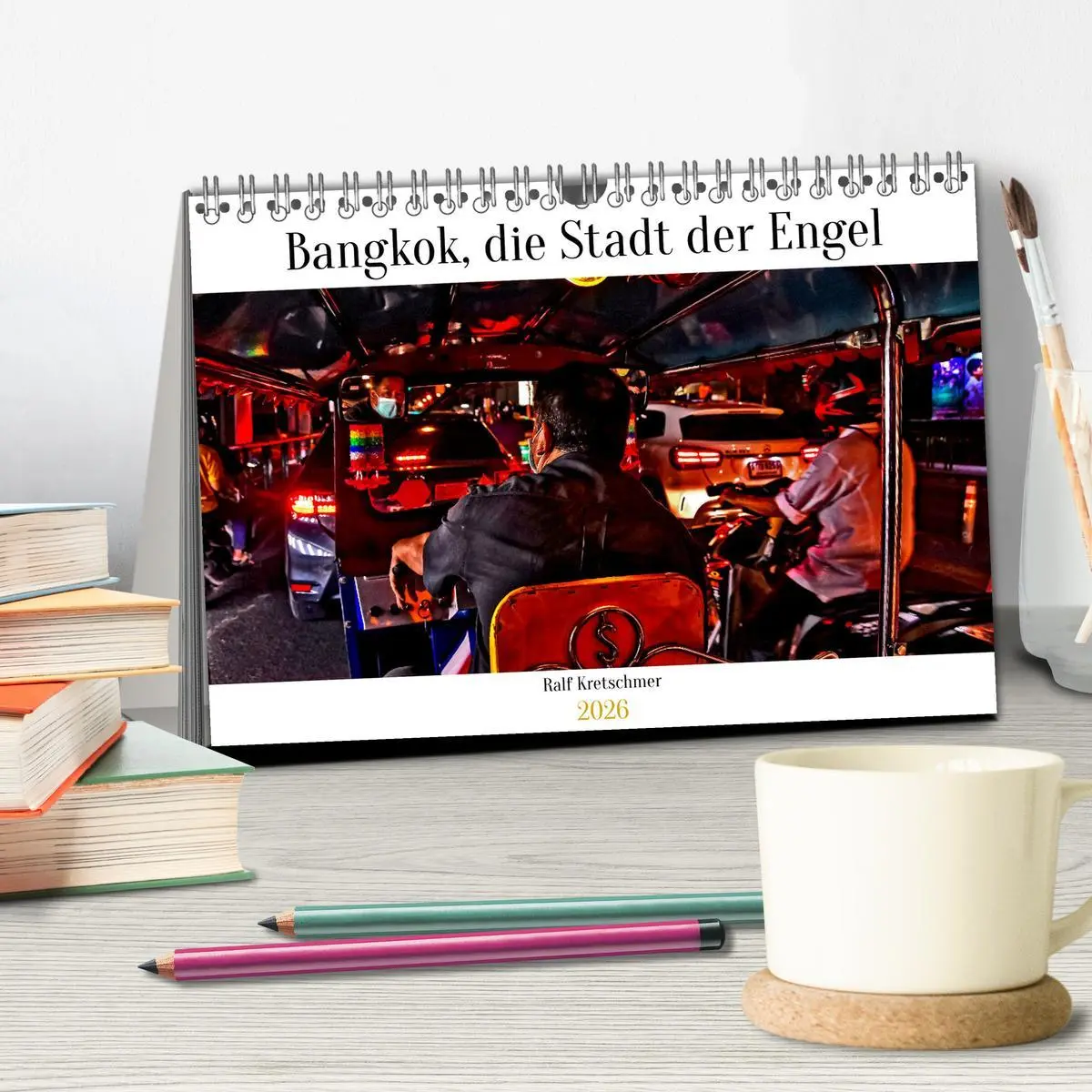 Bild: 9783457537688 | Bangkok Stadt der Engel von Ralf Kretschmer (Tischkalender 2026 DIN...