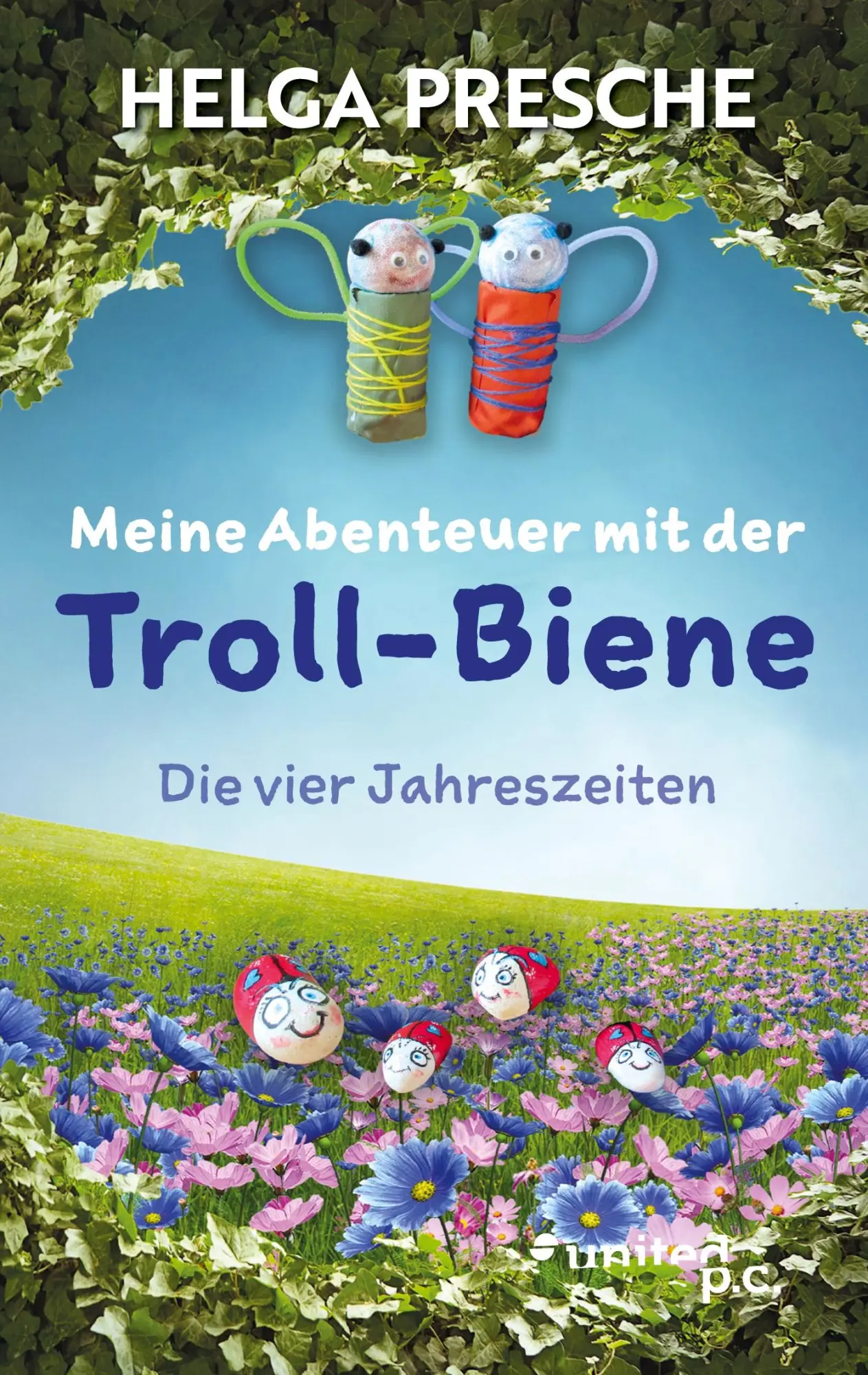 Meine Abenteuer mit der Troll-Biene: Die vier Jahreszeiten