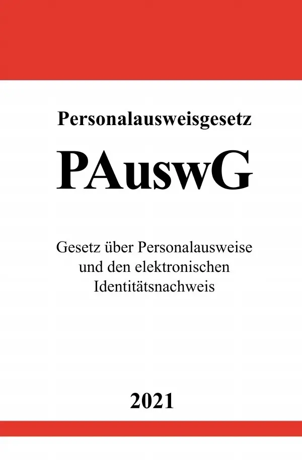 Cover: 9783754917688 | Personalausweisgesetz (PAuswG) | Ronny Studier | Taschenbuch | 44 S.
