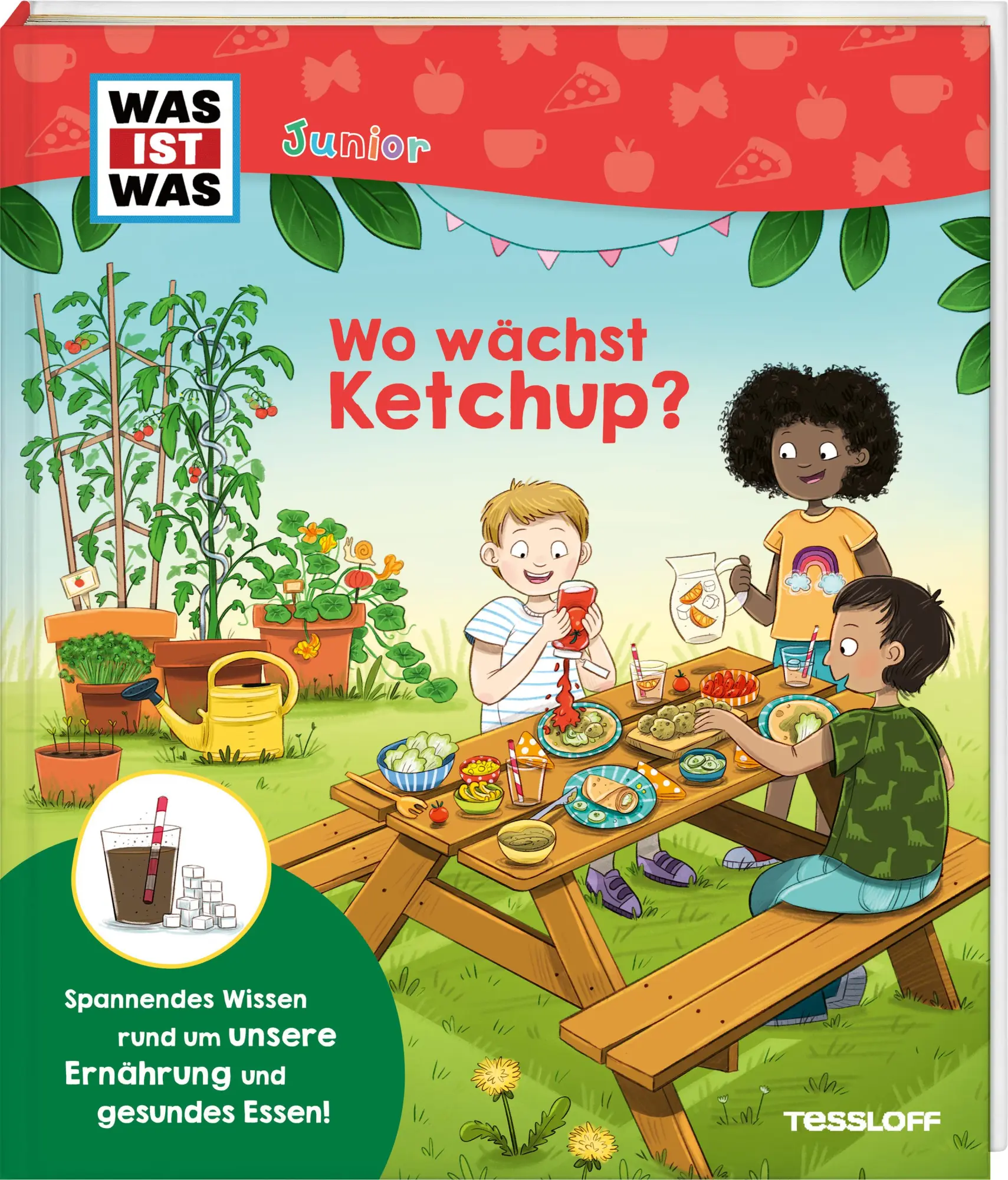 Cover: 9783788677688 | WAS IST WAS Junior Wo wächst Ketchup? | Anke Dörrzapf | Buch | 26 S.