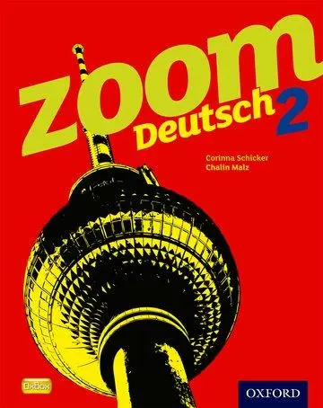 Cover: 9780199127788 | Schicker, C: Zoom Deutsch 2 Student Book | Corinna Schicker | Buch