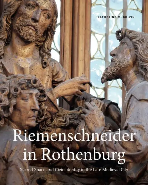 Cover: 9780271087788 | Riemenschneider in Rothenburg | Katherine M. Boivin | Buch | Gebunden
