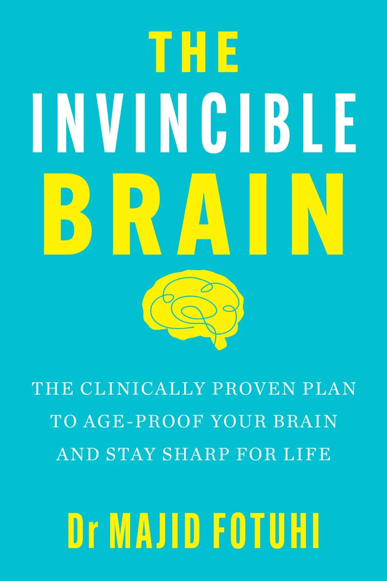 Cover: 9781035427888 | The Invincible Brain | Majid Fotuhi | Taschenbuch | Englisch | 2026