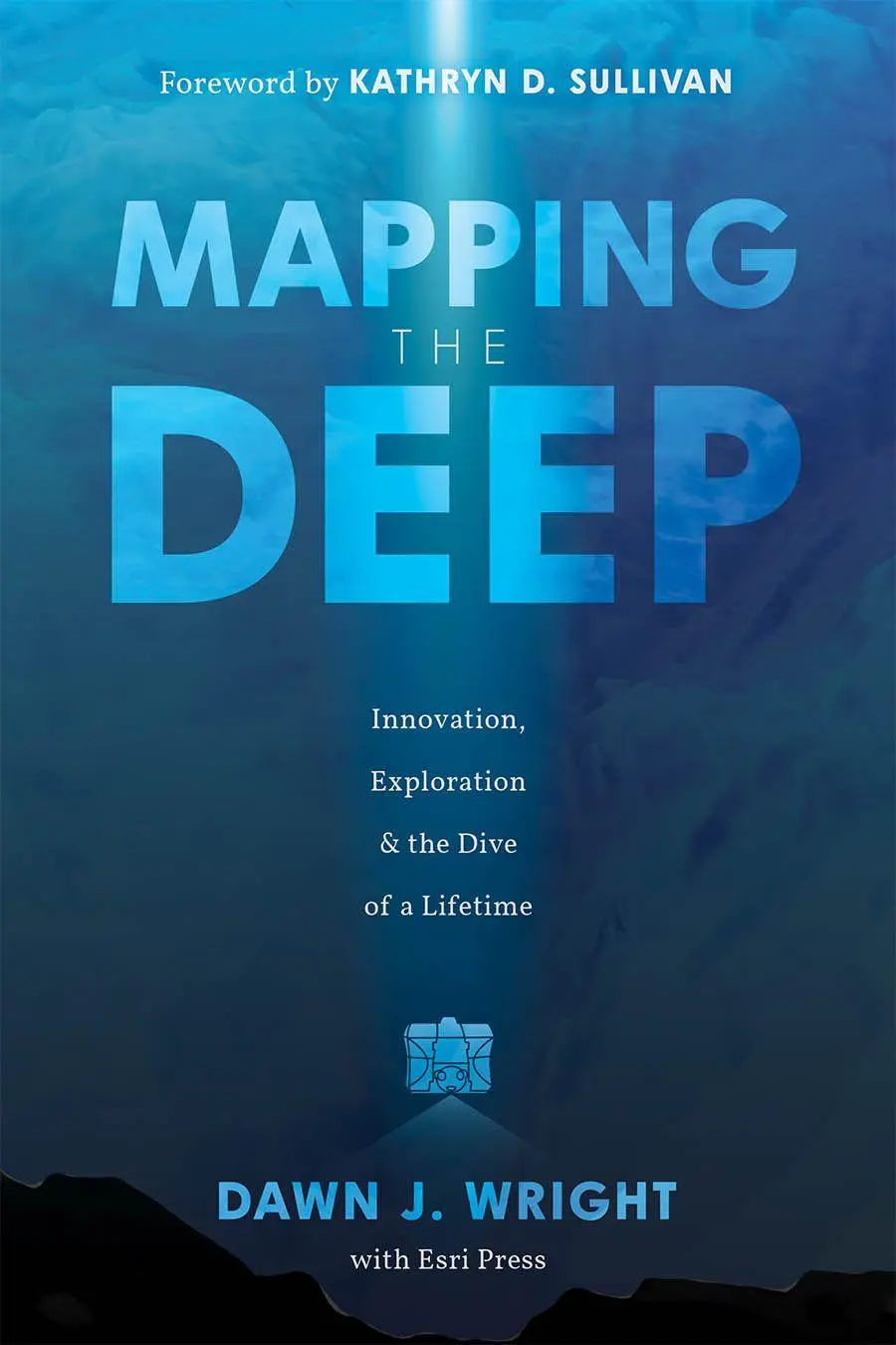 Cover: 9781589487888 | Mapping the Deep | Innovation, Exploration, and the Dive of a Lifetime