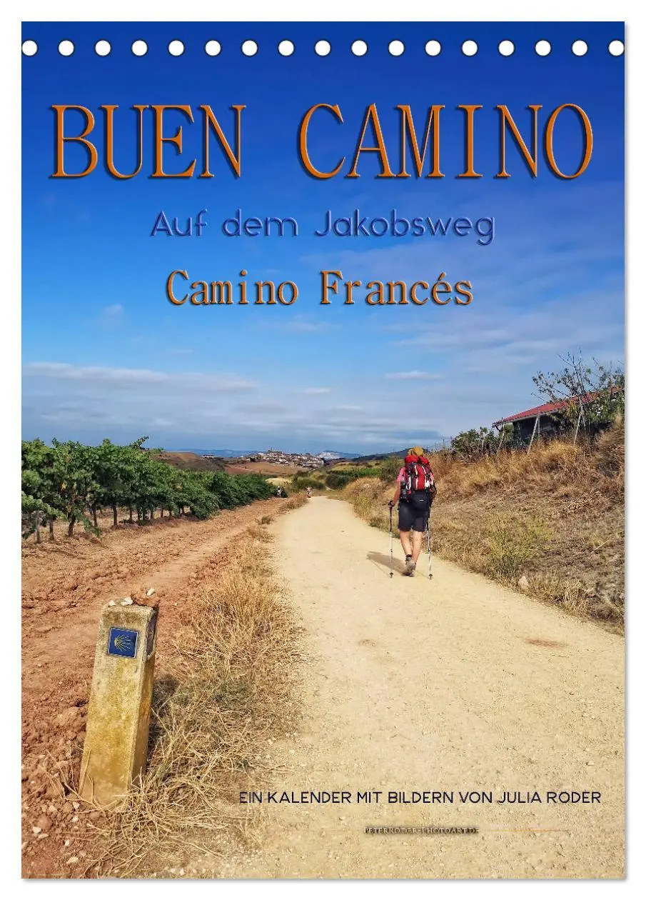 Cover: 9783516397888 | Buen Camino - Auf dem Jakobsweg - Camino Francés (Tischkalender...