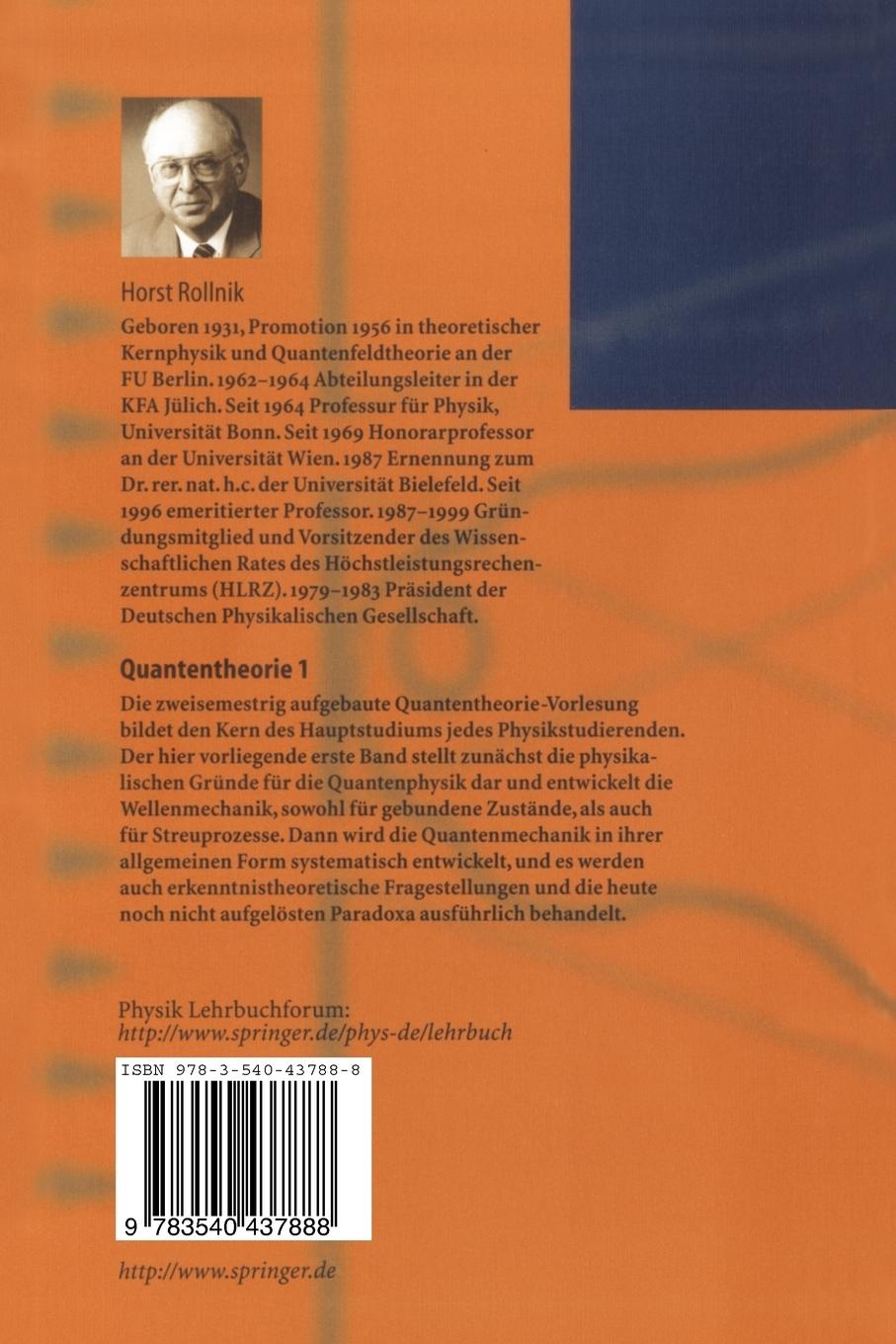 Rückseite: 9783540437888 | Quantentheorie 1 | Grundlagen Wellenmechanik Axiomatik | Horst Rollnik