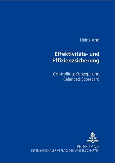 Cover: 9783631517888 | Effektivitäts- und Effizienzsicherung | Heinz Ahn | Taschenbuch