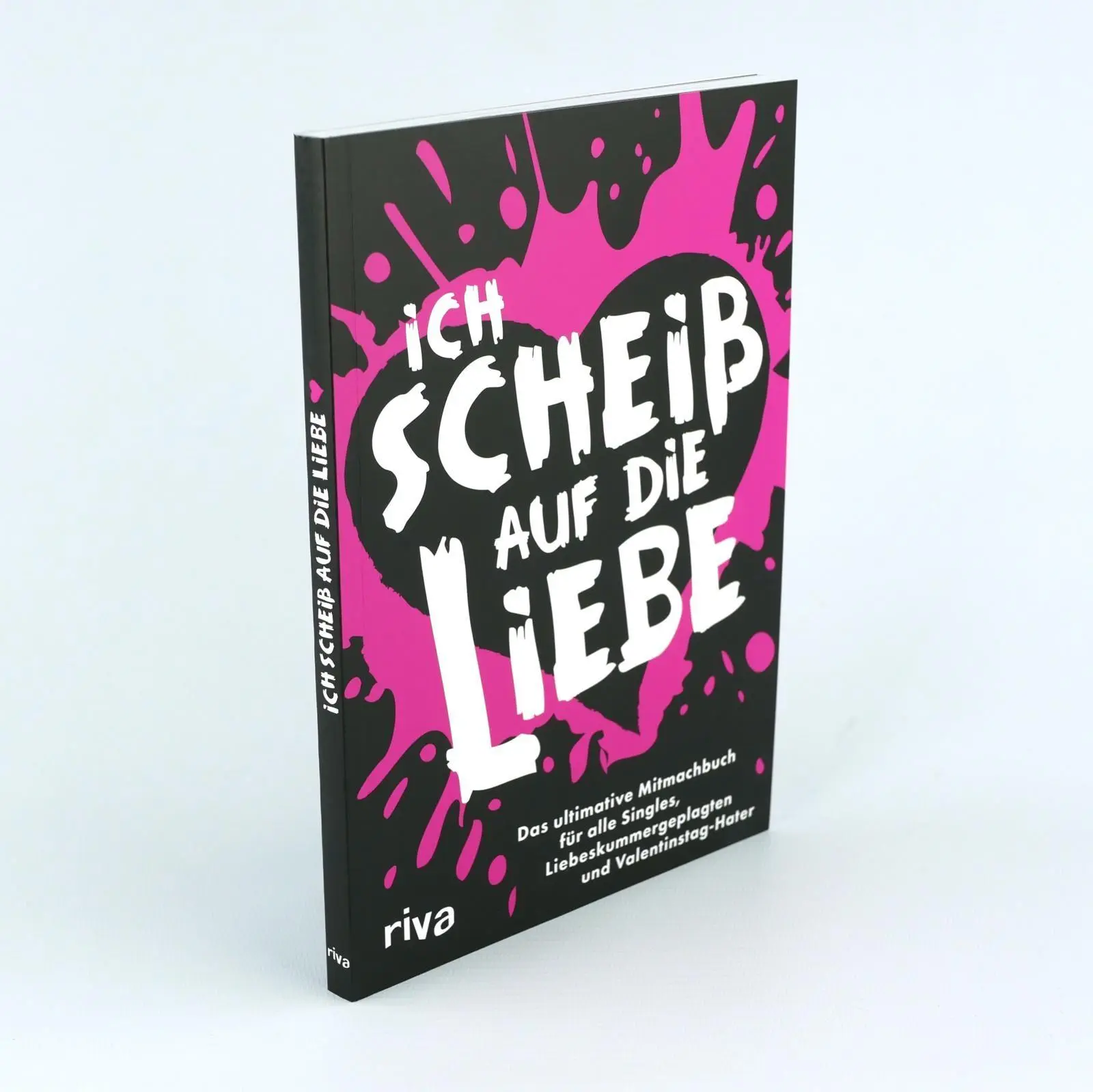 Bild: 9783742327888 | Ich scheiß auf die Liebe | Riva Verlag | Taschenbuch | 128 S. | 2025