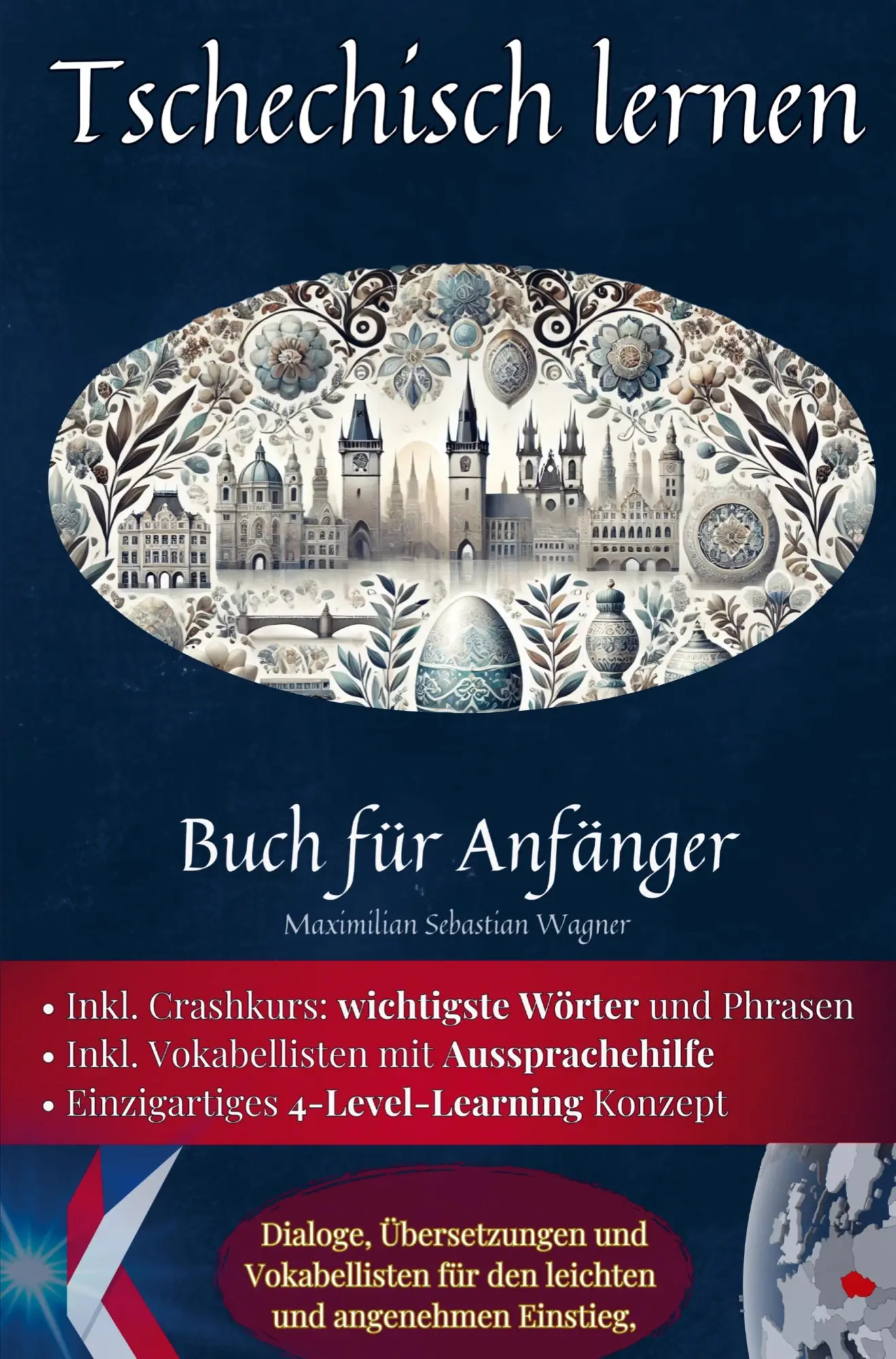 Cover: 9789403767888 | Tschechisch lernen: Buch für Anfänger | Maximilian Sebastian Wagner