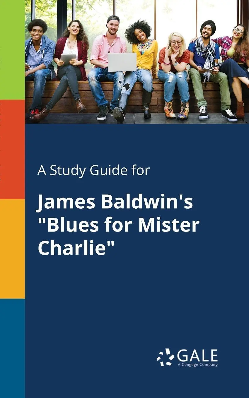Cover: 9780270527988 | A Study Guide for James Baldwin's "Blues for Mister Charlie" | Gale