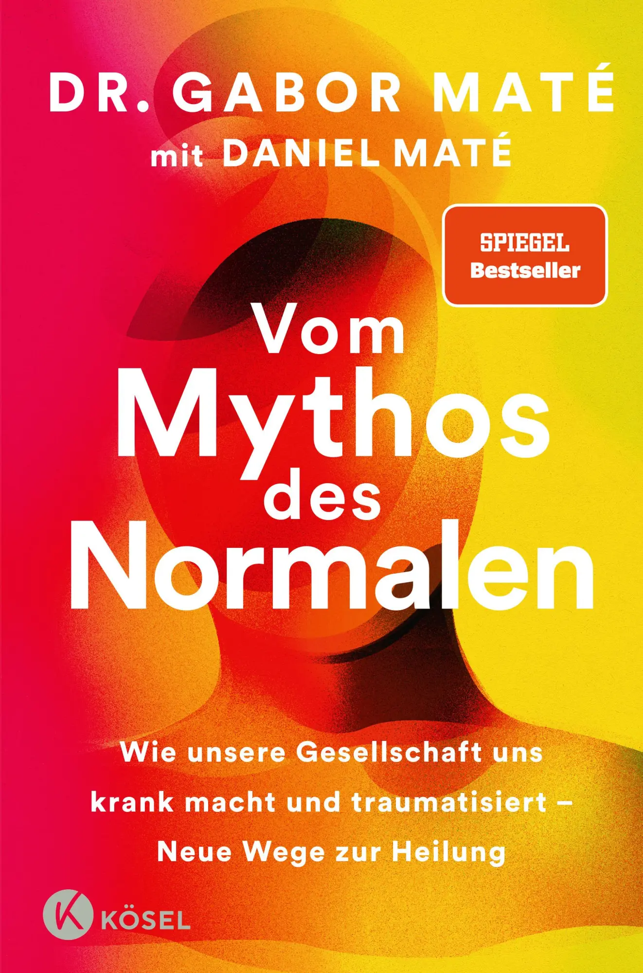 Cover: 9783466347988 | Vom Mythos des Normalen | Gabor Maté (u. a.) | Buch | 624 S. | Deutsch