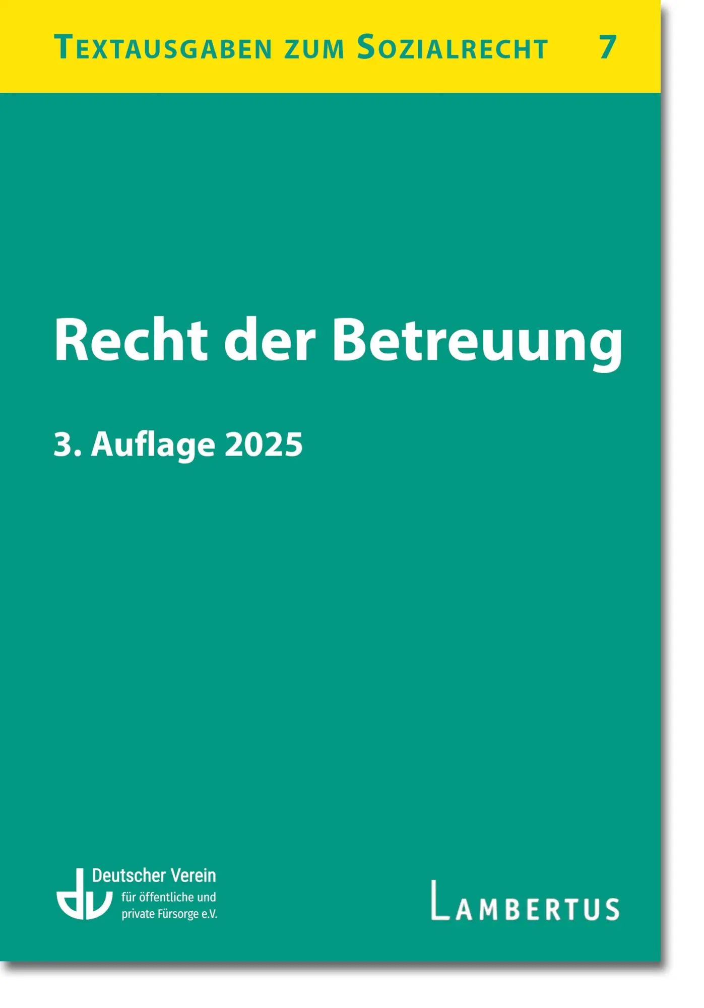 Cover: 9783784137988 | Recht der Betreuung | Textausgaben zum Sozialrecht - Band 7 | Buch
