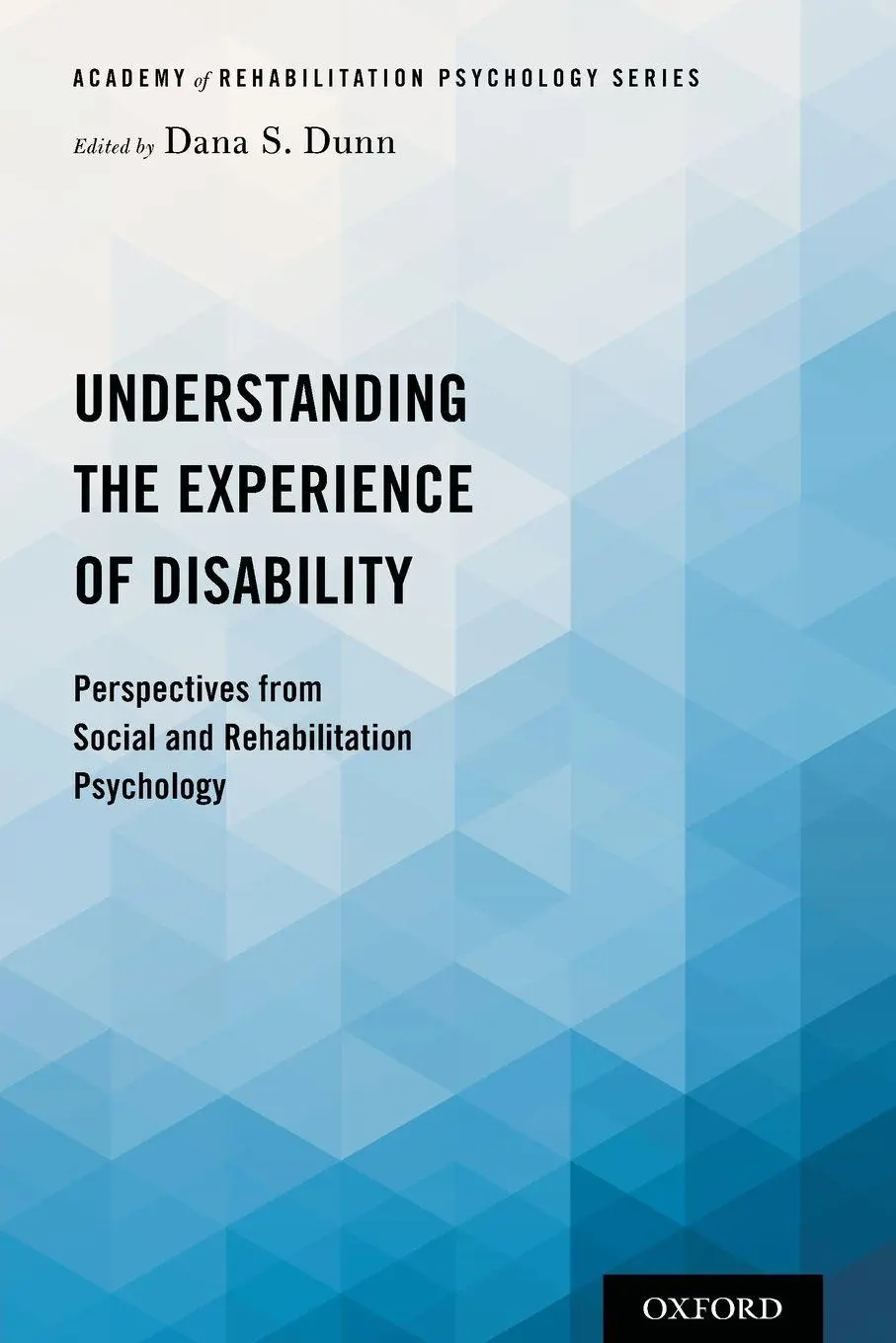 Cover: 9780190848088 | Understanding the Experience of Disability | Dunn | Taschenbuch | 2019