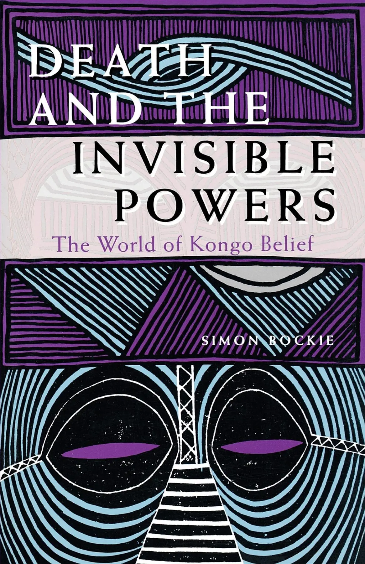 Cover: 9780253208088 | Death and the Invisible Powers | The World of Kongo Belief | Bockie
