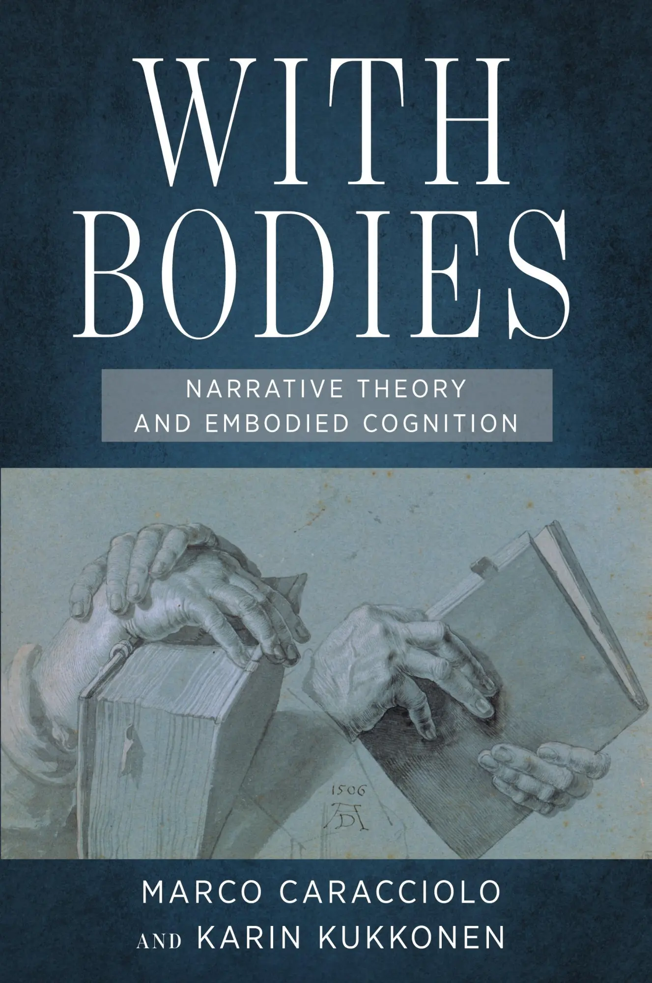 Cover: 9780814258088 | With Bodies | Narrative Theory and Embodied Cognition | Caracciolo