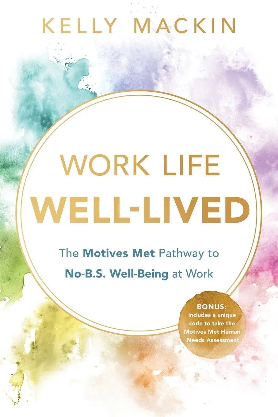 Cover: 9781632998088 | Work Life Well-Lived | Kelly Mackin | Taschenbuch | Englisch | 2024