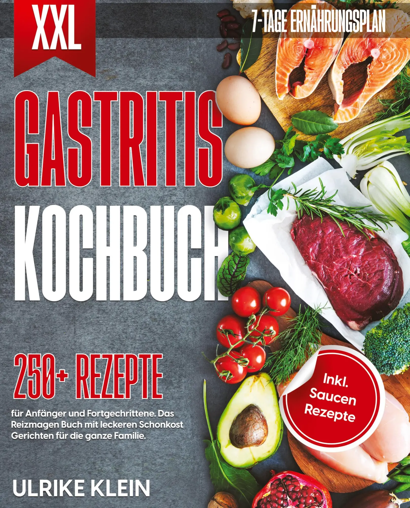 Cover: 9783347988088 | XXL Gastritis Kochbuch | Ulrike Klein | Taschenbuch | 224 S. | Deutsch