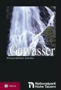 Cover: 9783702228088 | Gewässer | Nationalpark Hohe Tauern - Wissenschaftliche Schriften