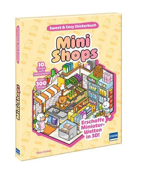 Cover: 9783741528088 | Sweet &amp; Cosy Stickerbuch: Mini Shops | Ullmann Medien | Buch | 72 S.