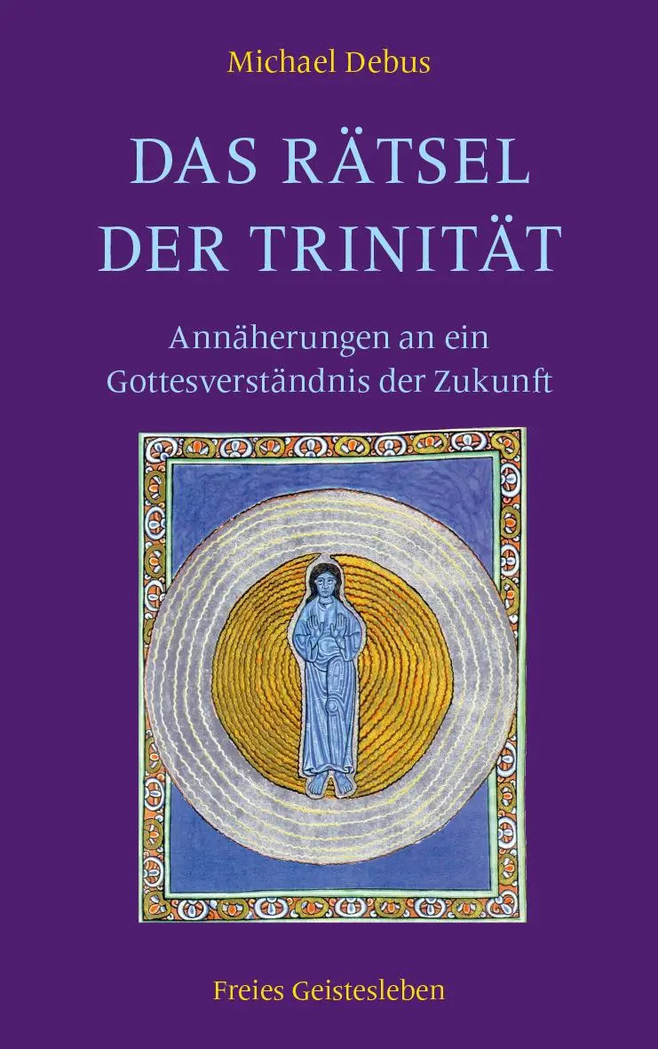 Cover: 9783772528088 | Das Rätsel der Trinität | Michael Debus | Buch | 140 S. | Deutsch