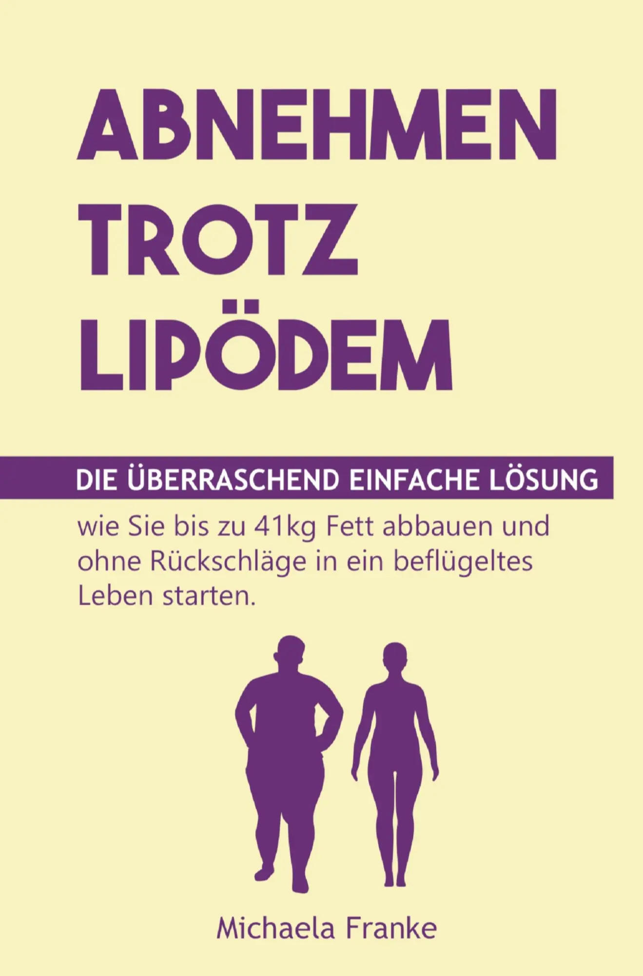 Cover: 9789403648088 | Abnehmen trotz Lipödem | Michaela Franke | Taschenbuch | Paperback