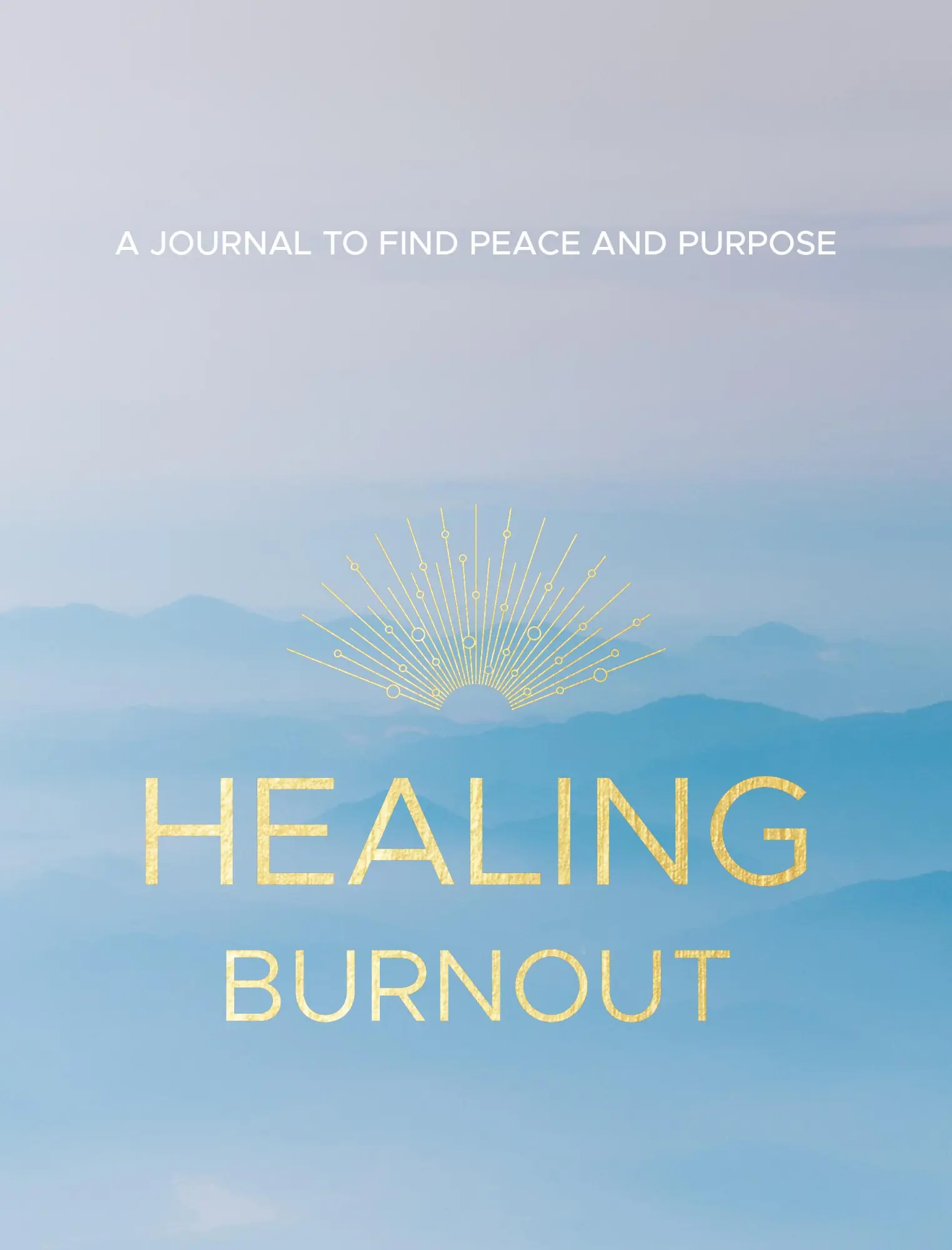 Cover: 9781631068188 | Healing Burnout | A Journal to Find Peace and Purpose | Rymsha | Buch