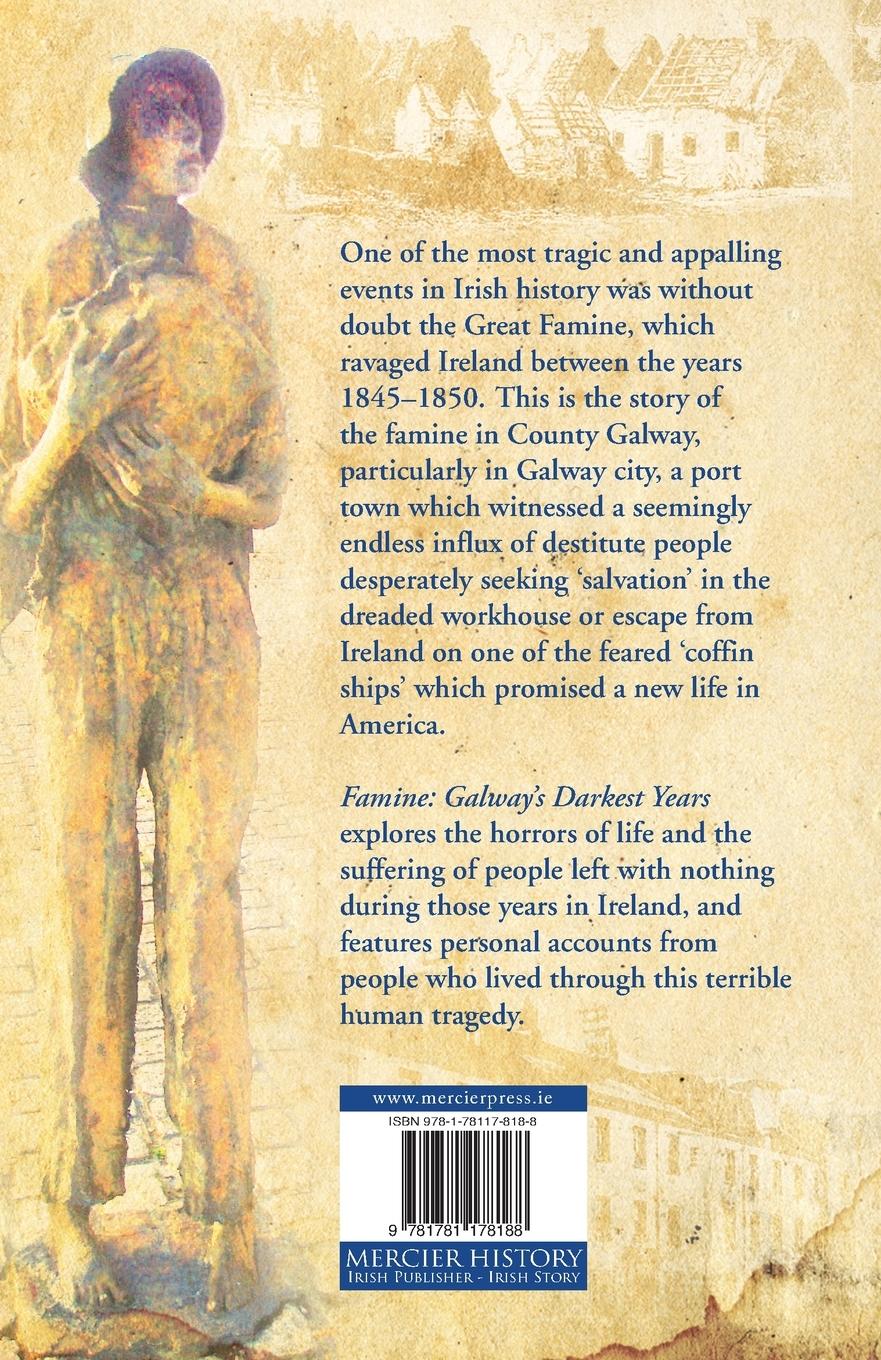 Rückseite: 9781781178188 | Famine | Galway's Darkest Years | William Henry | Taschenbuch | 2010