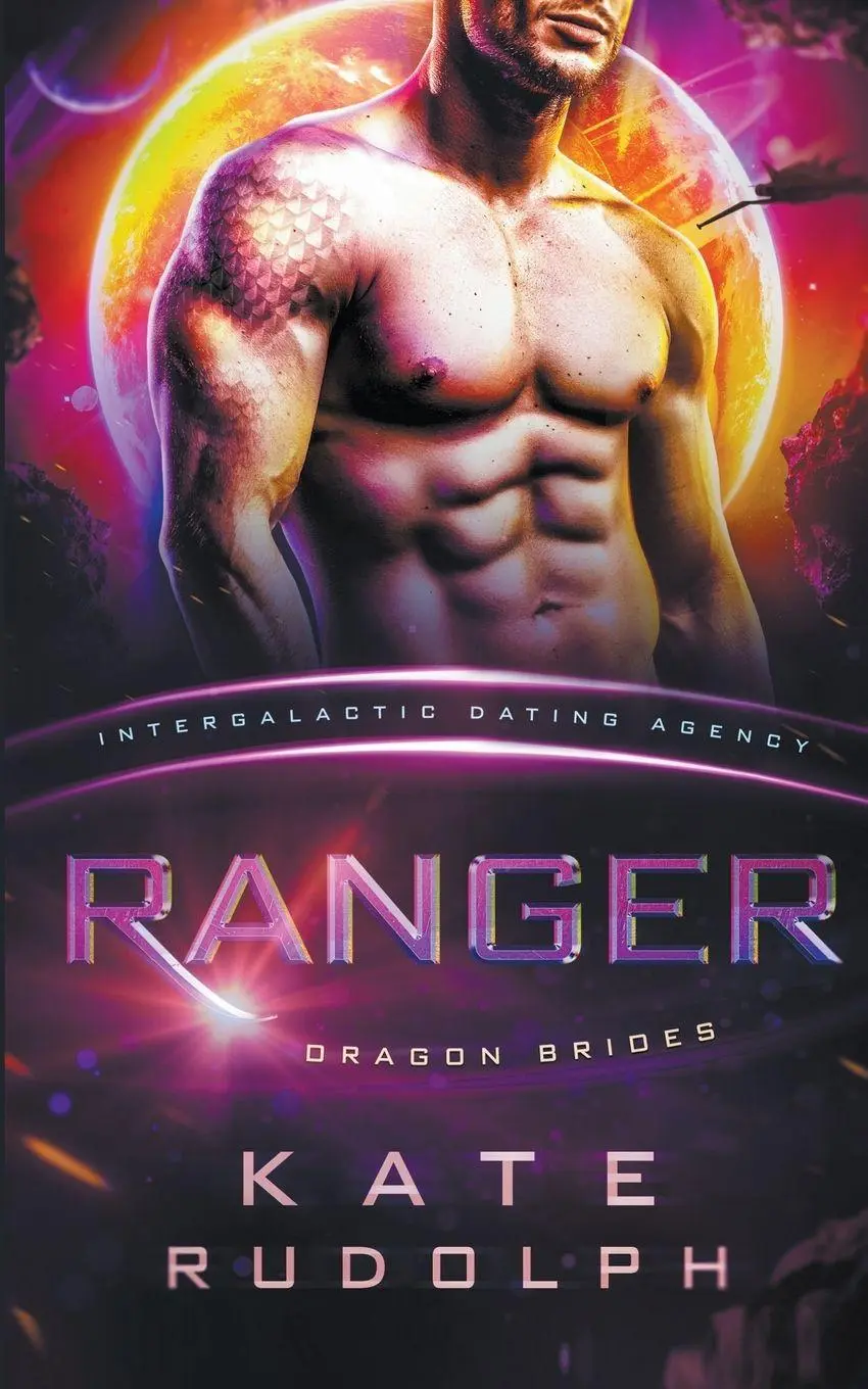 Cover: 9781953748188 | Ranger | Intergalactic Dating Agency | Kate Rudolph | Taschenbuch