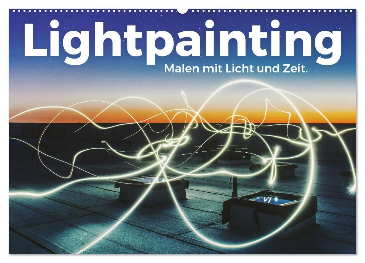 Cover: 9783457938188 | Lightpainting - Malen mit Licht und Zeit (Wandkalender 2026 DIN A2...