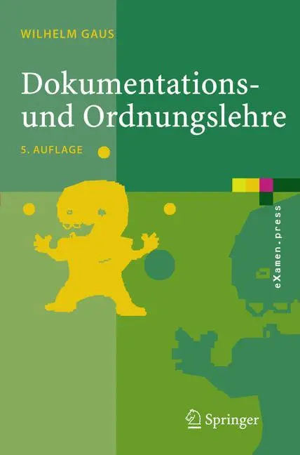 Cover: 9783540238188 | Dokumentations- und Ordnungslehre | Wilhelm Gaus | Taschenbuch | x