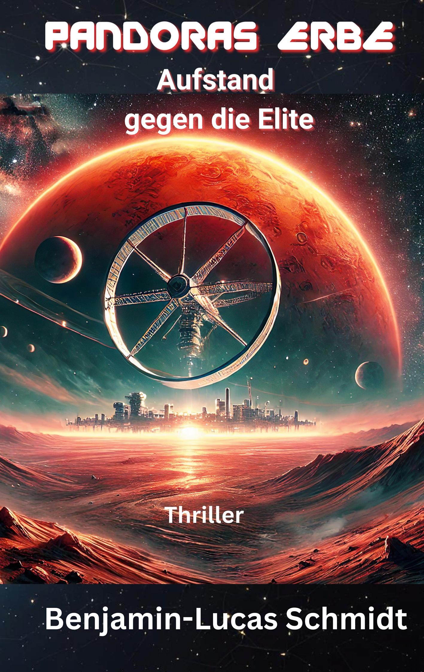 Cover: 9783769338188 | Pandoras Erbe | Aufstand gegen die Elite | Benjamin-Lucas Schmidt