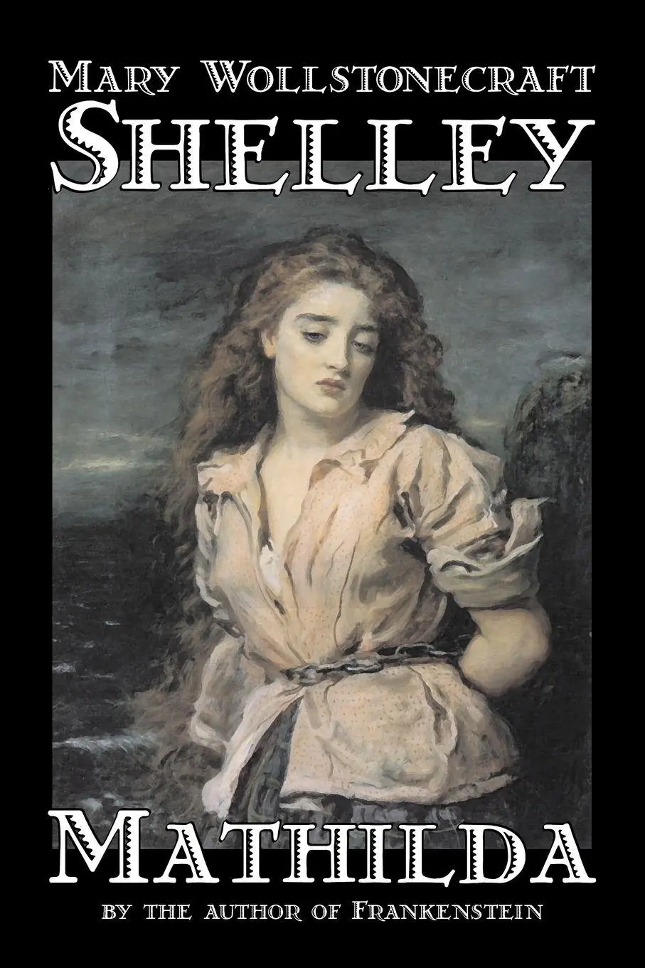 Cover: 9781598188288 | Mathilda by Mary Wollstonecraft Shelley, Fiction, Classics | Shelley