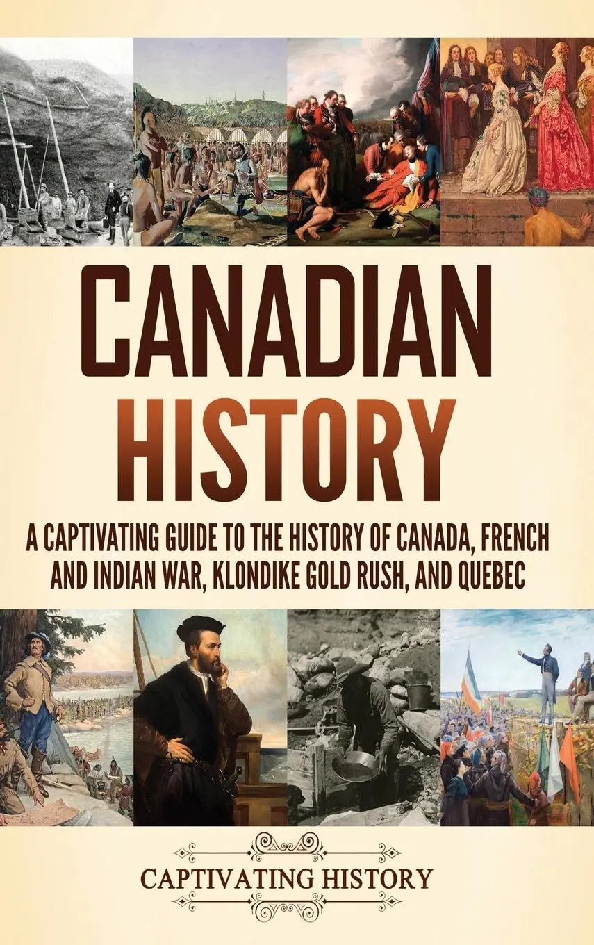 Cover: 9781637168288 | Canadian History | Captivating History | Buch | Englisch | 2023