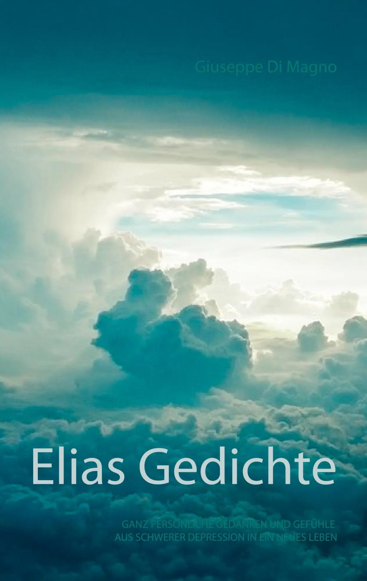 Cover: 9783750418288 | Elias Gedichte | Giuseppe Di Magno | Taschenbuch | 62 S. | Deutsch