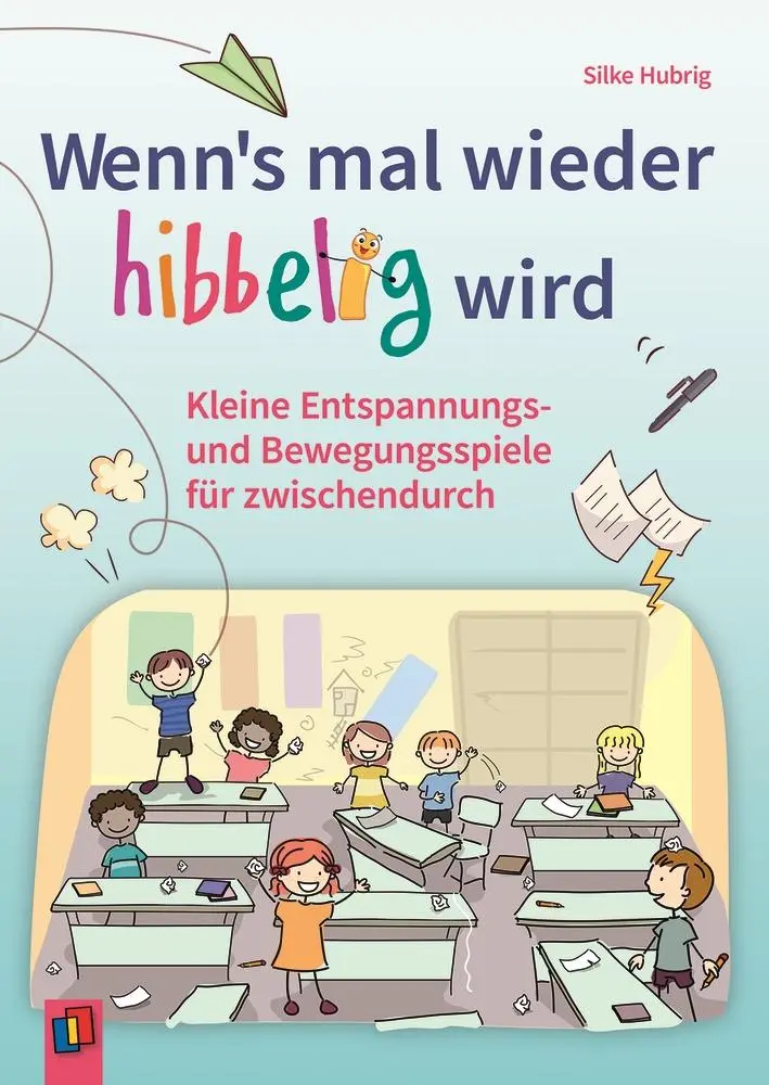Cover: 9783834668288 | Wenn's mal wieder hibbelig wird | Silke Hubrig | Taschenbuch | 80 S.