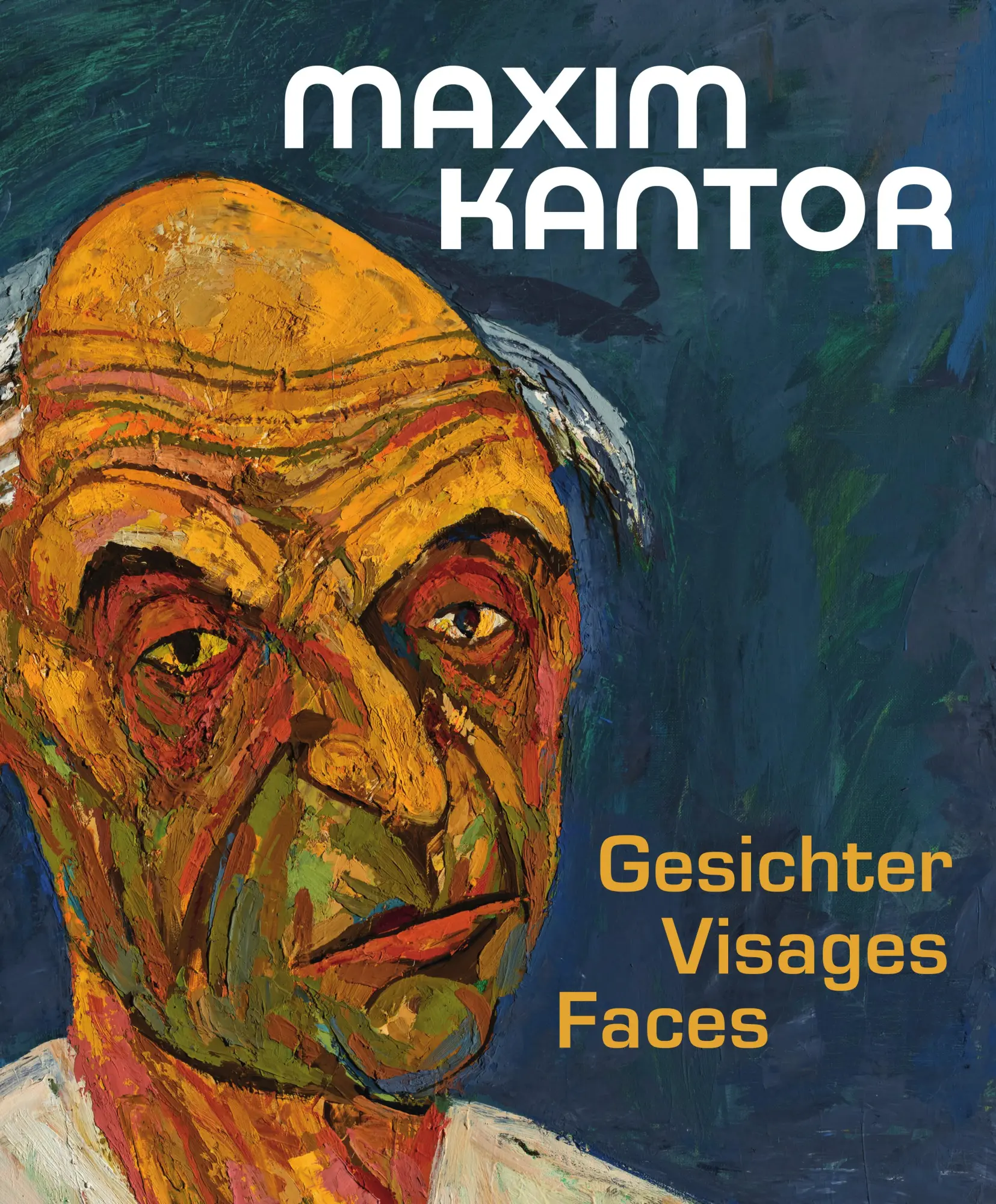 Cover: 9783868328288 | Maxim Kantor. Gesichter - Visages - Faces | Jean Ehret | Buch | 144 S.