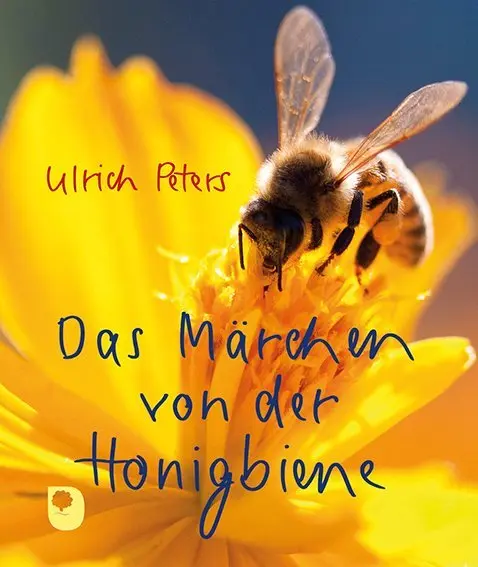 Cover: 9783869178288 | Das Märchen von der Honigbiene | Ulrich Peters | Broschüre | 32 S.