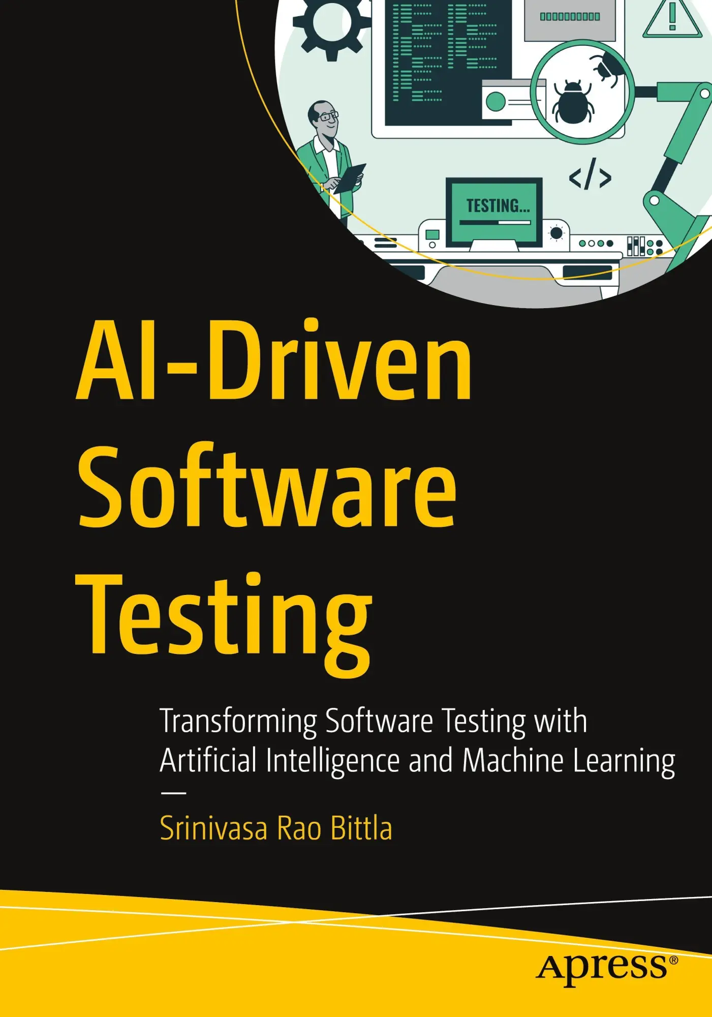 Cover: 9798868818288 | AI-Driven Software Testing | Srinivasa Rao Bittla | Taschenbuch | 2025
