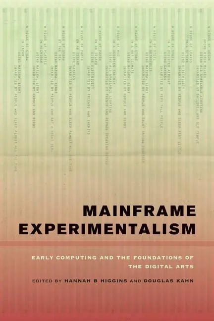 Cover: 9780520268388 | Mainframe Experimentalism | Hannah Higgins | Taschenbuch | Englisch