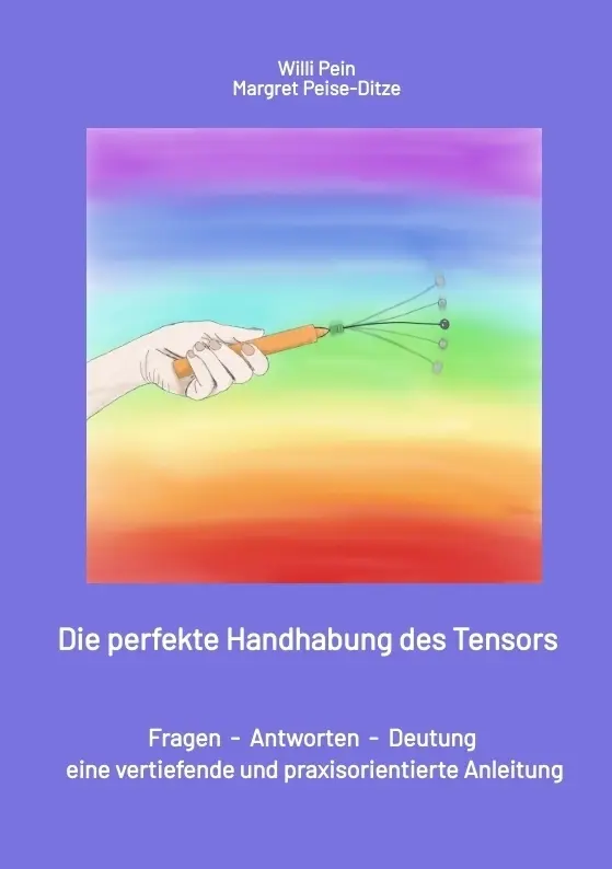 Cover: 9783384588388 | Die perfekte Handhabung des Tensors | Margret Peise-Ditze (u. a.)