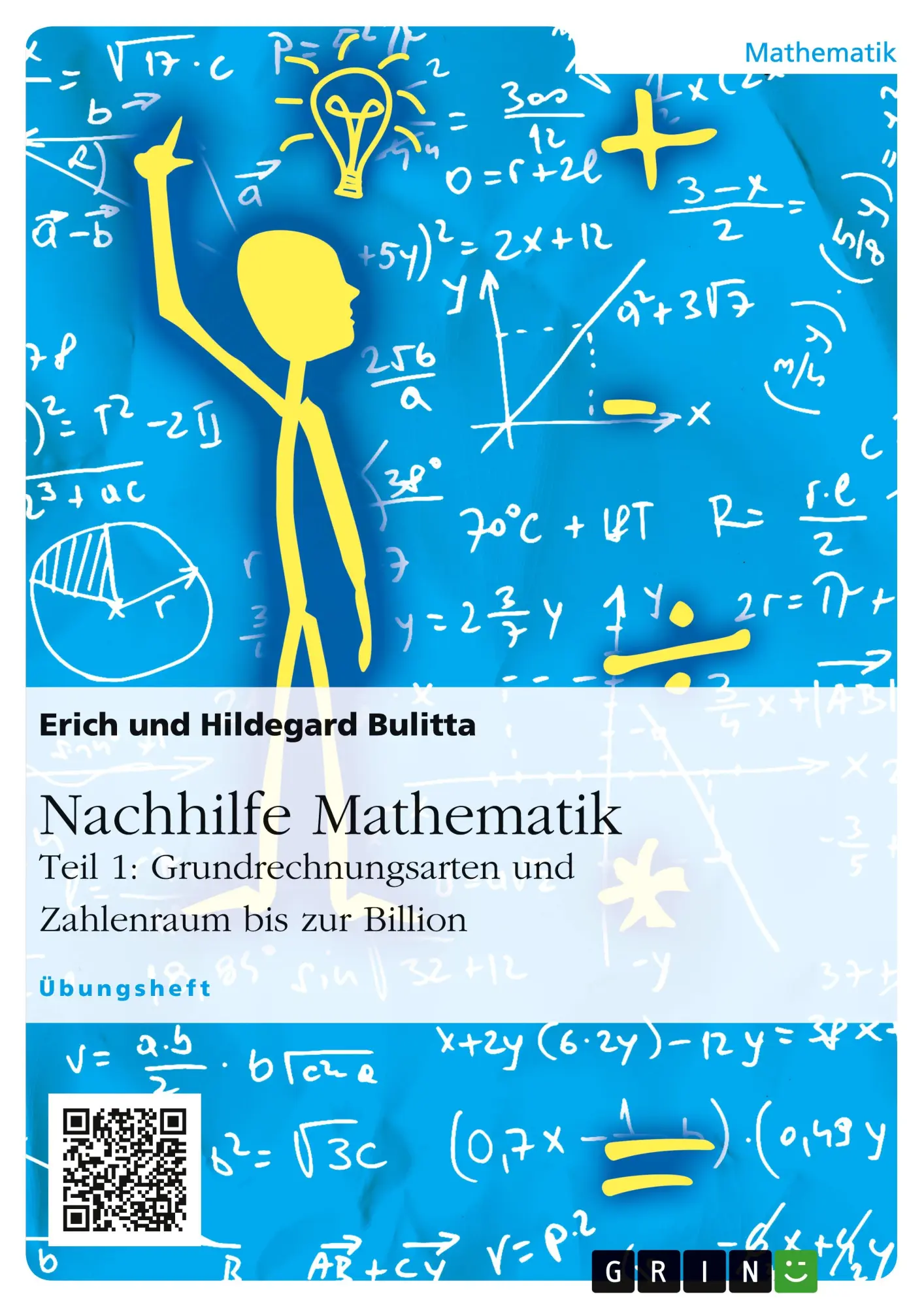 Cover: 9783656908388 | Nachhilfe Mathematik - Teil 1: Grundrechnungsarten und Zahlenraum... Cover: 9783656908388 | Nachhilfe Mathematik - Teil 1: Grundrechnungsarten und Zahlenraum...