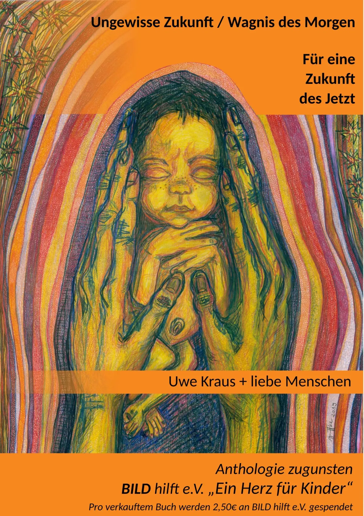 Cover: 9783750408388 | Ungewisse Zukunft / Wagnis des Morgen | Für eine Zukunft des Jetzt